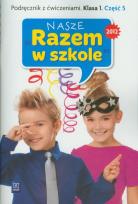Okładka książki Nasze Razem w szkole SP 1 cz. 5 podr z ćw. WSIP