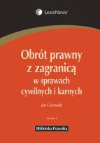Okładka książki Obrót prawny z zagranicą w sprawach cywilnych i karnych