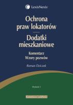 Okładka książki Ochrona praw lokatorów Dodatki mieszkaniowe Komentarz