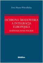 Okładka książki Ochrona środowiska a integracja europejska