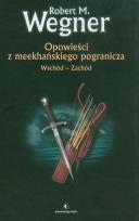 Okładka książki Opowieści z meekhańskiego pogranicza Wsch-Zach