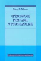 Okładka książki Opracowanie przypadku w psychoanalizie