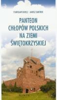 Okładka książki Panteon chłopów polskich na ziemi świętokrzyskiej