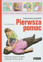 Okładka książki Pierwsza pomoc. Ilustrowany poradnik