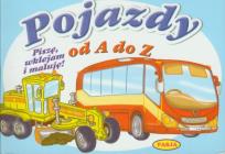 Okładka książki Piszę, wklejam - Pojazdy od A do Z PASJA