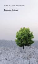 Okładka książki Poczekaj do jutra