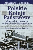 Okładka książki Polskie Koleje Państwowe jako środek transportu wojsk Układu Warszawskiego