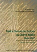Opakowanie Polskie Stronnictwo Ludowe na Dolnym Śląsku 1945-1947