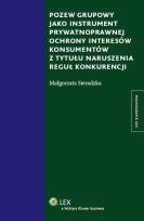 Okładka książki Pozew grupowy jako instrument prywatnoprawnej ochrony interesów konsumentów z tytułu naruszenia reguł konkurencji