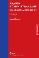 Okładka książki Prawo administracyjne Zagadnienia ustrojowe