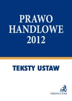 Okładka książki Prawo handlowe 2012 - Teksty ustaw