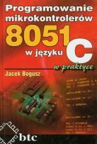 Okładka książki Programowanie mikrokontrolerów 8051 w języku C w praktyce
