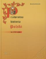 Okładka książki Przewrotna historia Polski do 1795 roku
