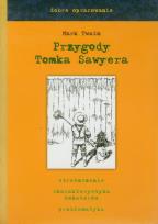 Okładka książki Przygody Tomka Sawyera dobre opracowanie - Skrzat