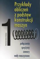 Opakowanie Przykłady obliczeń z podstaw konstrukcji maszyn 1