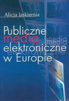 Okładka książki Publiczne media elektroniczne w Europie
