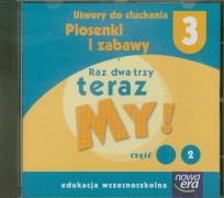 Opakowanie Raz dwa trzy teraz My! 3 Utwory do słuchania Część 2 Piosenki i zabawy