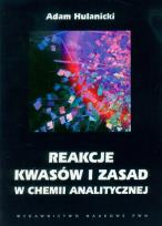 Okładka książki Reakcje kwasów i zasad w chemii analitycznej