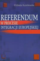 Okładka książki Referendum w procesie integracji europejskiej