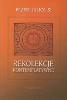 Okładka książki Rekolekcje kontemplatywne