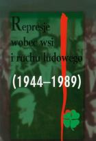 Opakowanie Represje wobec wsi i ruchu ludowego 1944-1989 t.4