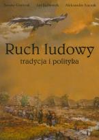 Okładka książki Ruch ludowy Tradycja i polityka