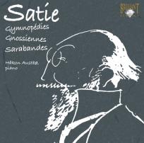 Okładka książki Satie: Gymnopédies, Gnossiennes, sarabandes