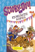 Okładka książki Scooby-doo. i Szaleńcze rodeo SIEDMIORÓG