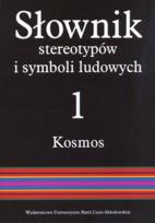 Okładka książki Słownik stereotypów i symboli ludowych t.1