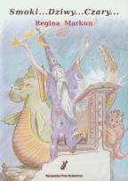 Okładka książki Smoki Dziwy Czary