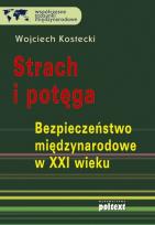 Okładka książki Strach i potęga bezpieczeństwo międzynarodowe