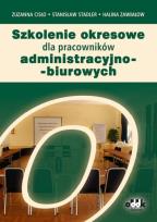Okładka książki Szkolenie okresowe dla pracowników administracyjno-biurowych
