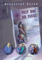 Okładka książki Trzy dni od teraz SIEDMIORÓG