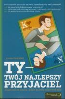 Okładka książki Ty- Twój najlepszy przyjaciel  HELION