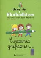 Okładka książki Uczę się z Ekoludkiem  Wychowanie przedszkolne Ćwiczenia graficzne