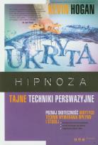 Okładka książki Ukryta hipnoza. Tajne techniki perswazyjne