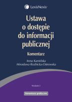 Okładka książki Ustawa o dostępie do informacji publicznej Komentarz