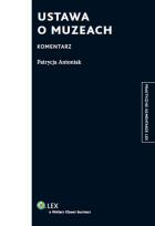 Okładka książki Ustawa o muzeach Komentarz