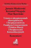Okładka książki Ustawa o ubezpieczeniach obowiązkowych, Ubezpieczeniowym Funduszu Gwarancyjnym i Polskim Biurze Ubezpieczycieli Komunikacyjnych