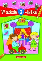 Okładka książki W szkole 2-latka  wyd. 2012 SIEDMIORÓG
