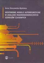 Okładka książki Wektorowe modele autoregresyjne w analizie makroekonomicznych szeregów czasowych