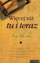 Okładka książki Więcej niż tu i teraz