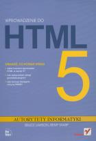 Okładka książki Wprowadzenie do HTML5. Autorytety inform. HELION