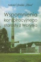 Okładka książki Wspomnienia konspiracyjnego starosty z Wołynia