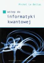 Okładka książki Wstęp do informatyki kwantowej