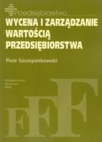 Okładka książki Wycena i zarządzanie wartością przedsiębiorstwa