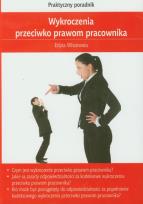 Okładka książki Wykroczenia przeciwko prawom pracownika