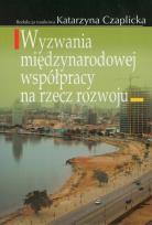 Okładka książki Wyzwania międzynarodowej współpracy na rzecz rozwoju