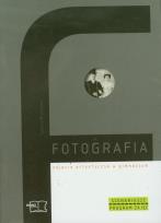 Okładka książki Zajęcia artystyczne Fotografia Scenariusze Program zajęć