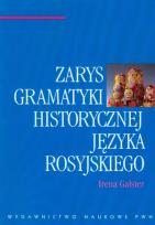 Okładka książki Zarys gramatyki historycznej języka rosyjskiego